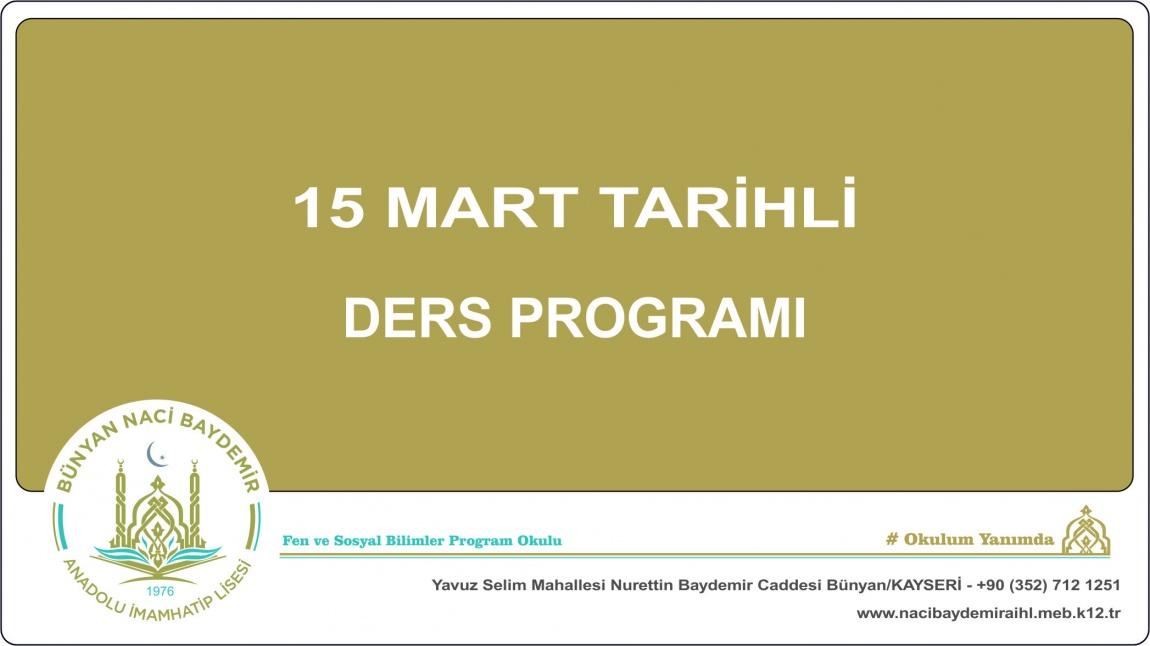 15 Mart Tarihli Ders Programı